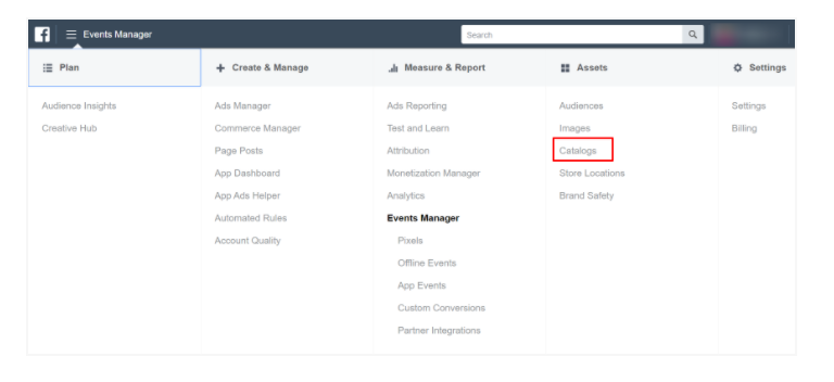 Next up, you need to create your Facebook Product Catalog. This should include product ID, name, category, availability, product URL, image, price, and brand. Go to Ads Manager then click “catalogs” under Assets.