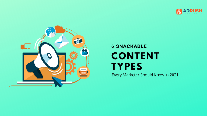 6 Snackable Content Types Every Marketer Should Know in 2021